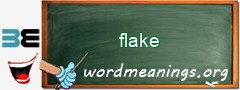 WordMeaning blackboard for flake